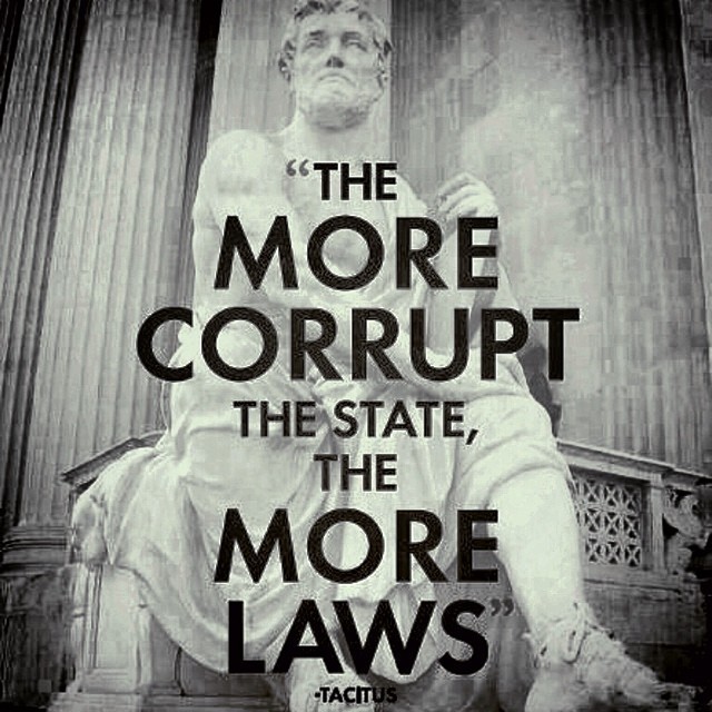 the-more-corrupt-the-state-the-more-laws
