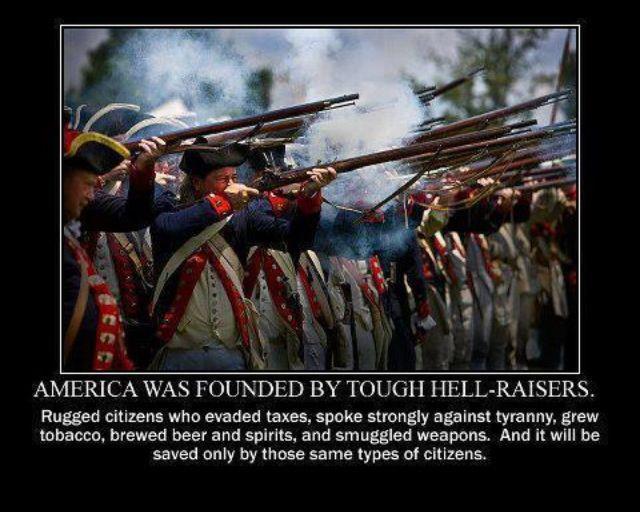 america-was-founded-by-tough-hell-raisers