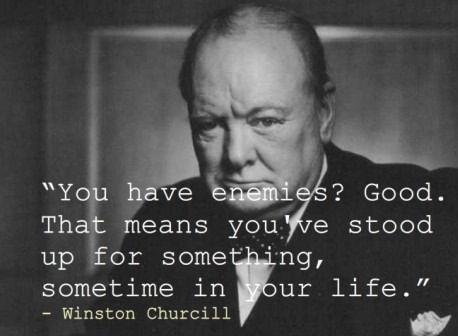 you-have-enemies-winston-churchill