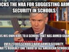 Mocks the NRA for Suggesting Armed Security in Schools