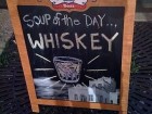 Soup of the Day... WHISKEY