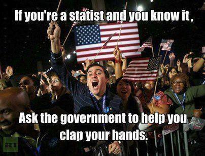 Ask the Government to Help You Clap Your Hands.