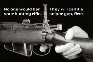 No One Would Ban Your Hunting Rifle.