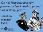 They Passed a New Gun-control Law. I Need to Go and Turn in All My Guns!