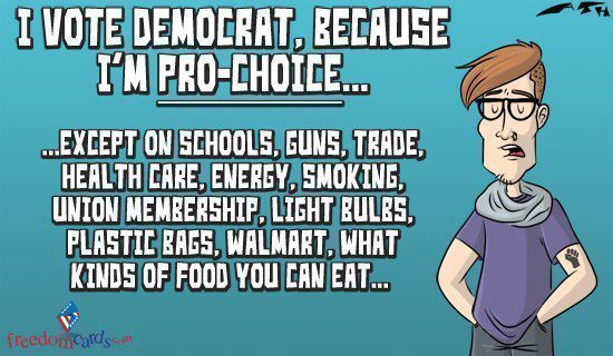 I Vote Democrat, Because I'm Pro-choice...