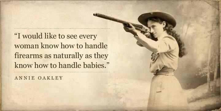 I Would  Like to See Every Woman Know How to Handle Firearms as Naturally as They Know How to Handle Babies