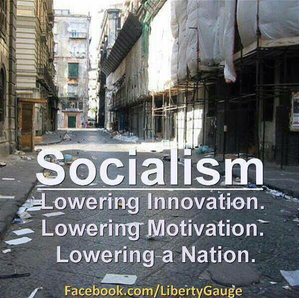 socialism-lowering-innovation-lowering-motivation-lowering-a-nation