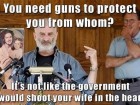 You Need Guns to Protect You from Whom?