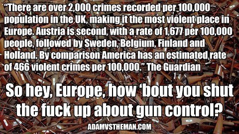 So Hey, Europe, How 'bout You Shut the Fuck Up About Gun Control?