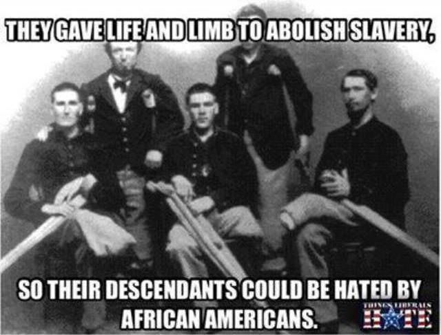 they-gave-life-and-limb-to-abolish-slavery-so-their-descendants-could-be-hated-by-african-americans