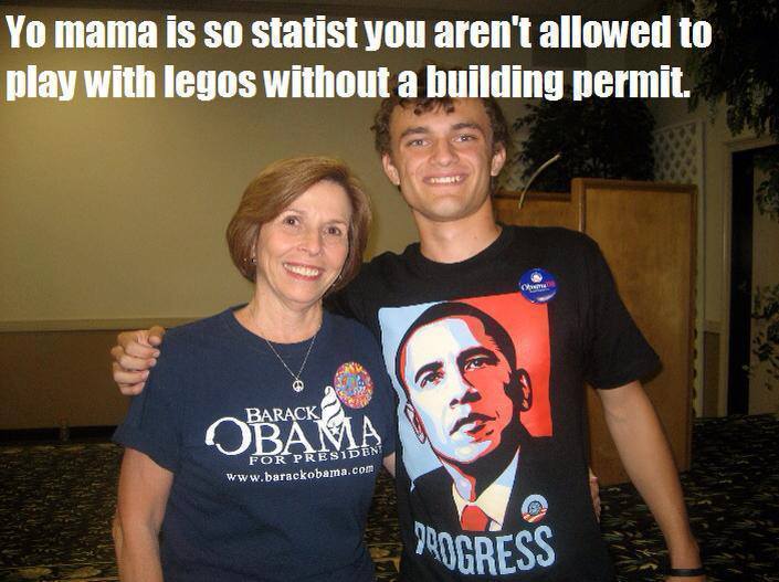 yo-momma-is-so-statist-you-arent-allowed-to-play-with-legos-without-a-building-permit