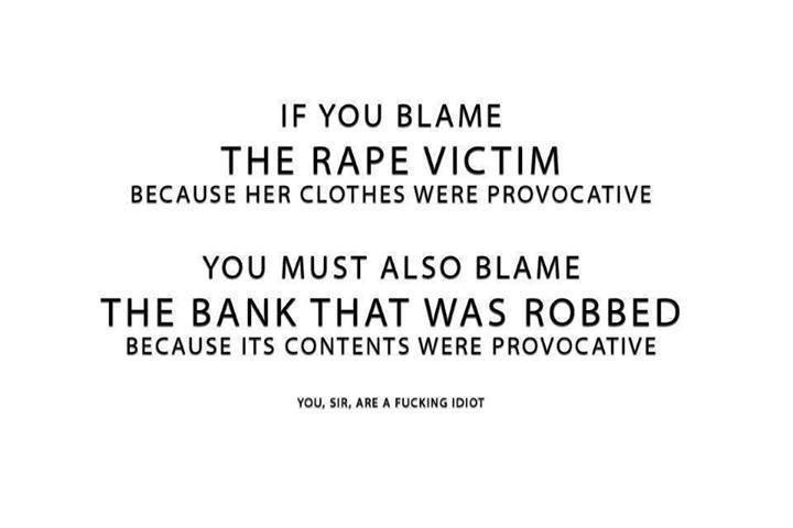 if-you-blame-the-rape-victim-because-her-clothes-were-provocative