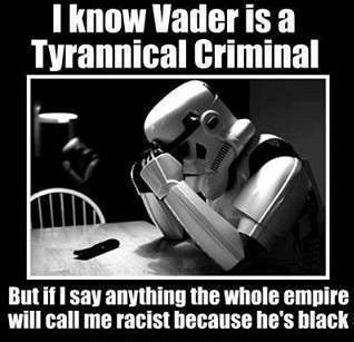  I Know Vader Is a Tyrannical Criminal 