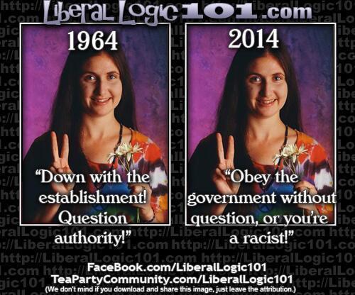 1964-down-with-the-establishment-question-authority-2014-obey-the-government-without-question-or-youre-a-racist