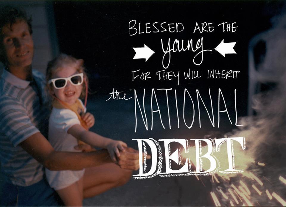 blessed-are-the-young-for-they-will-inherit-the-national-debt