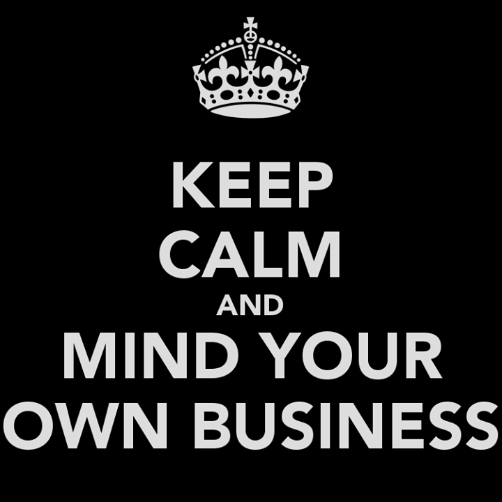 keep-calm-and-mind-your-own-business