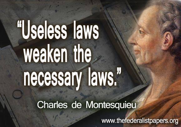 useless-laws-weaken-the-necessary-laws
