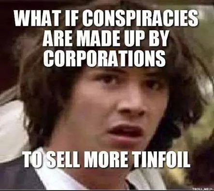 what-if-conspiracies-are-made-up-by-corporations