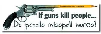 if-guns-kill-people-do-pencils-misspell-words